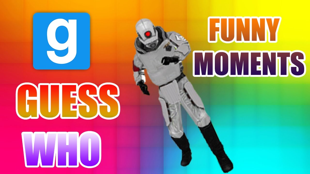 GMOD GUESS WHO FUNNY MOMENTS - DANCING AROUND!