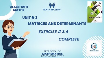 Class 10 maths chapter 3 exercise 3.4 2025 | New Book 2025 | Matrices and Determinants | NBF