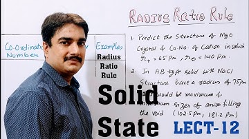 Solid State|Lect-12|Radius ratio rule|Numericals based on radius ratio rule|Class 12, IIT,NEET,KVPY