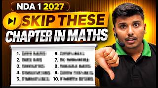 NDA 1 2027 Maths: MOST IMPORTANT Chapters 🔥 | Skip These Chapters NDA 1 2027 | NDA Maths Strategy