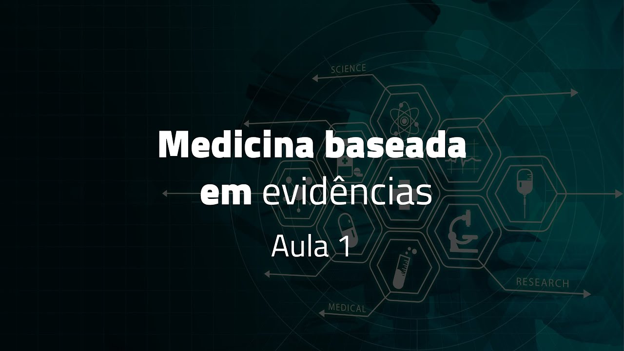 MBE AULA 01 - Introdução ao pensamento científico e estratégia PICO
