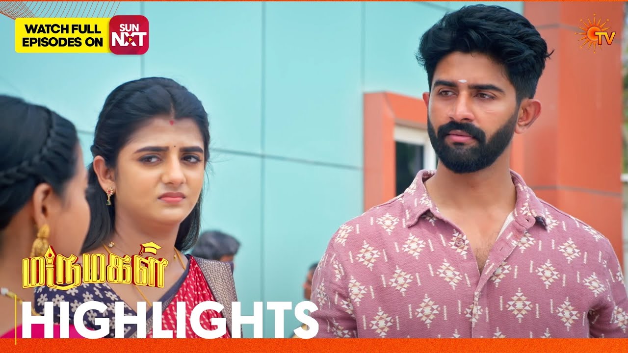 Marumagal - Highlights | 10 Mar 2026 | Tamil Serial | Sun TV