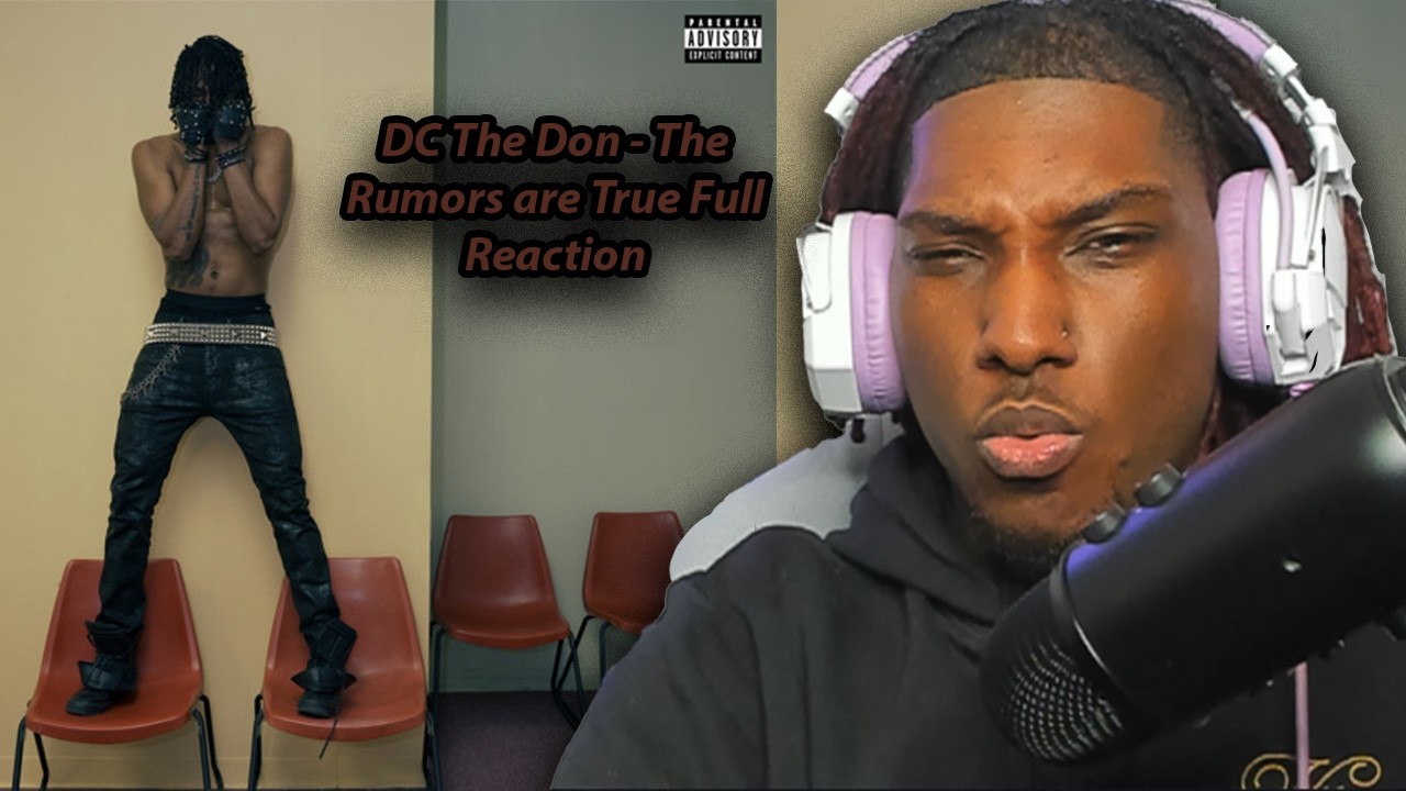 True Reaction Very Experimental! | DC The Don - the rumors are true Reaction - YouTube