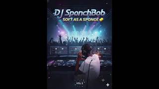 Dj SponchBob - Weekend Mid-day Groove Mix