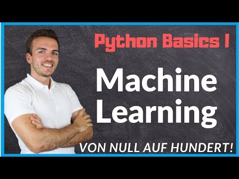 Python Basics 1 | Machine Learning - Von Null auf Hundert! | KI für alle! | Python programmieren [1]