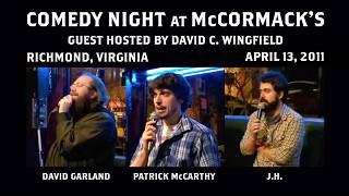 4/4 - David Garland/Patrick McCarthy/JH - 2011 April 13 - Comedy Night at McCormack's - Richmond, VA
