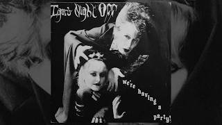 Igor’s Night Off - We’re Having A Party! (1985) Gothic Rock, Glam Punk - UK
