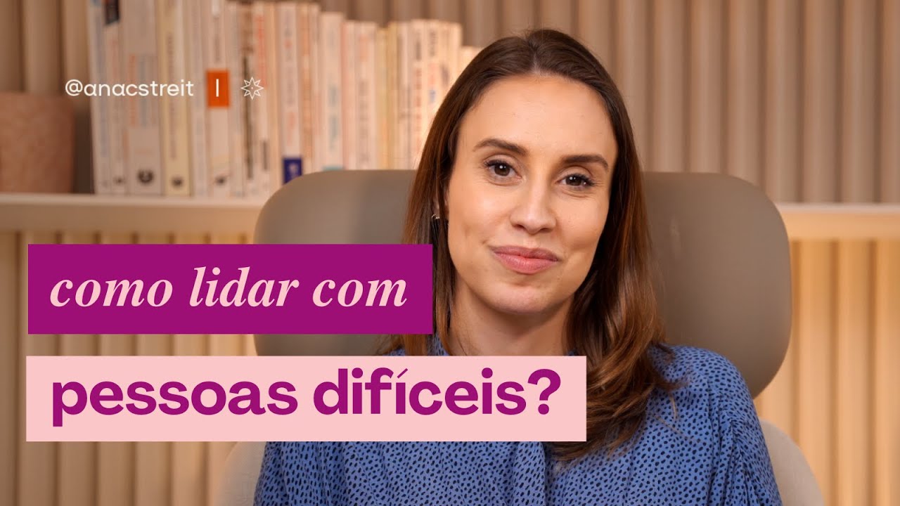 COMO lidar com pessoas difíceis?