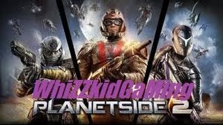 Planetside 2 #1 Introduction and Getting Started!