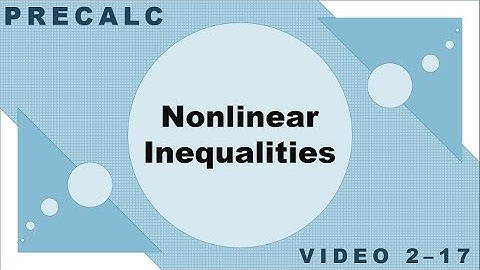 Precalc 2-17 | Nonlinear Inequalities