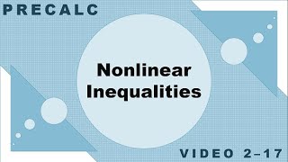 Precalc 2-17 | Nonlinear Inequalities