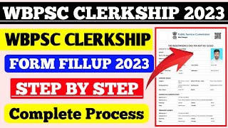 WB Clerkship Online Form Fillup 2023 ll WBPSC Clerkship Online Form Apply 2023