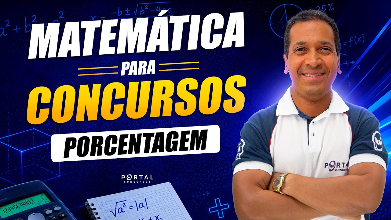 MATEMÁTICA PARA CONCURSOS: PORCENTAGEM | Com o Profº. Jodeclan Souza