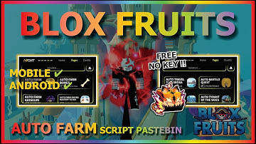 BLOX FRUITS Script No Key AUTO FARM, FAST ATTACK, MAGNET, AUTO QUEST, BOSS FARM & MORE (KEYLESS)🐯