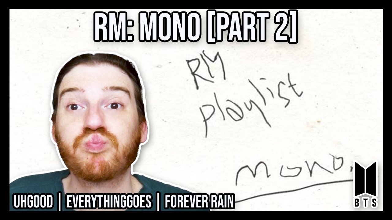 RM - mono. Mixtape REACTION! [PART TWO]