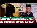 Ngi th 3  tp 144 full chng ng  tng m chng bnh con trai bt chp   li con du