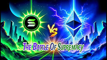 Could Solana Overtake Ethereum? The Battle for Blockchain Supremacy