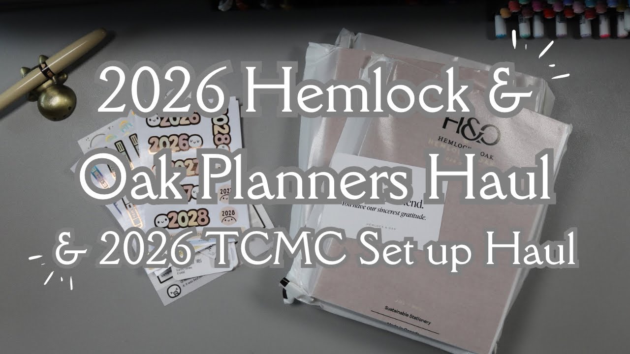 2026 Hemlock & Oak Planner Unboxing & TCMC Haul - YouTube
