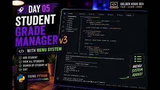 Python Student Grade Manager with Menu System | 365 Days of Coding - Day 5