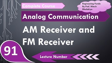 Performance Comparison of AM Receiver and FM Receiver | Parameters of AM Receiver and FM Receiver
