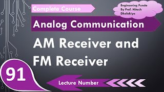 Performance Comparison of AM Receiver and FM Receiver | Parameters of AM Receiver and FM Receiver