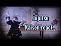 Jujutsu Kaisen react.. //Part 3// ⚠️HUGE MANGA SPOILERS⚠️//