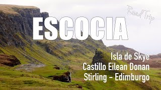 ALUCINANDO EN LA ISLA DE SKYE Y CASTILLO EILEAN DONAN | ESCOCIA