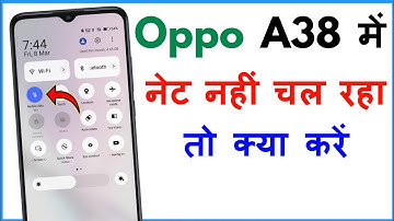 Oppo A38 Me Net Nahi Chal Raha Hai | Oppo A38 Internet Problem