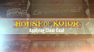 House of Kolor - Applying Clear Coat