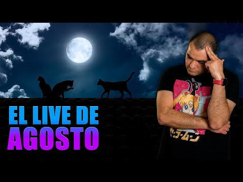 EL LIVE DE AGOSTO