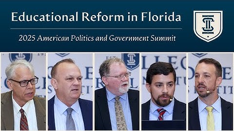 Educational Reform in Florida | 2025 American Politics and Government Summit