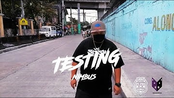 TESTING - NIMBUS ( Official Video )