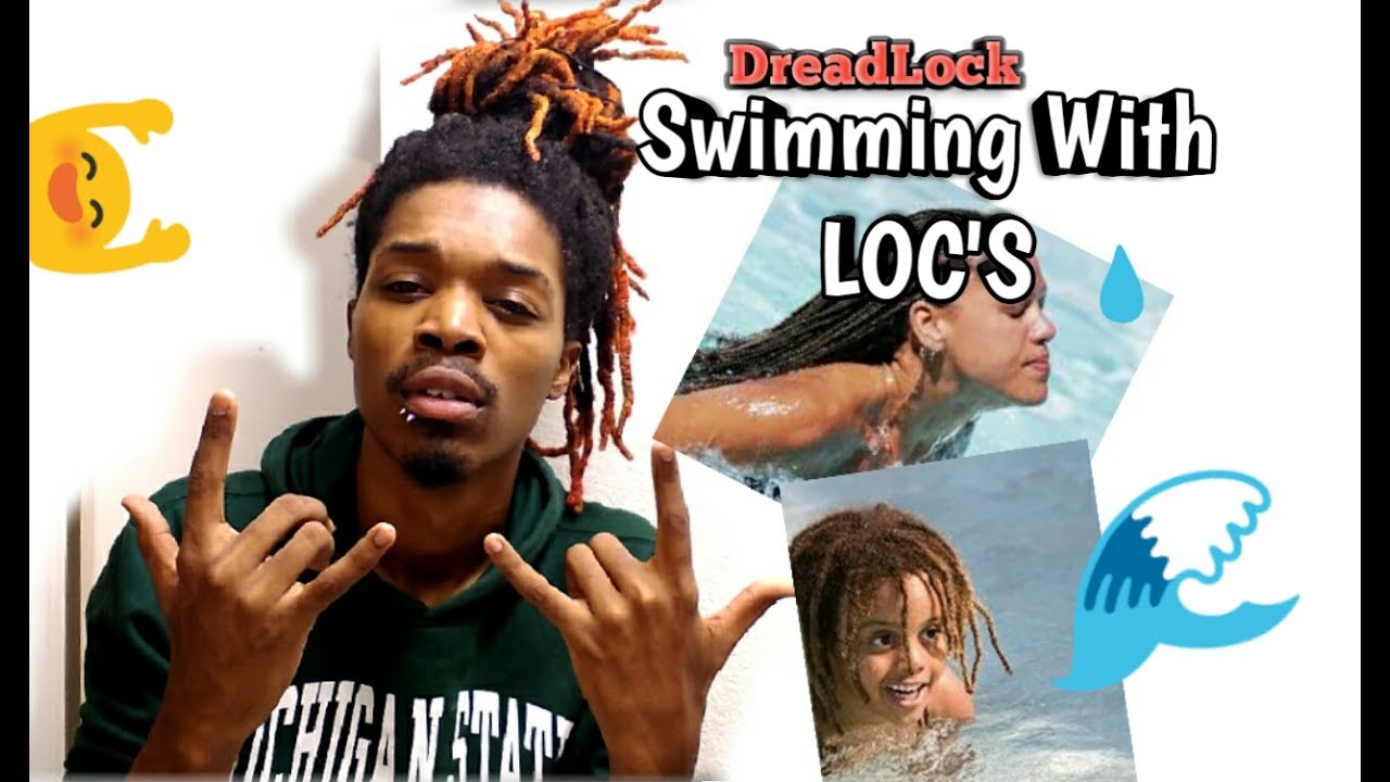DreadLock Journey Swimming With Loc's YouTube