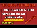 Some Basic Tags Change Background Color Attributes Value Lesson 2 Hindi Classes #2