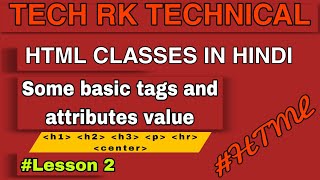 Some Basic Tags Change Background Color Attributes Value Lesson 2 Hindi Classes #2