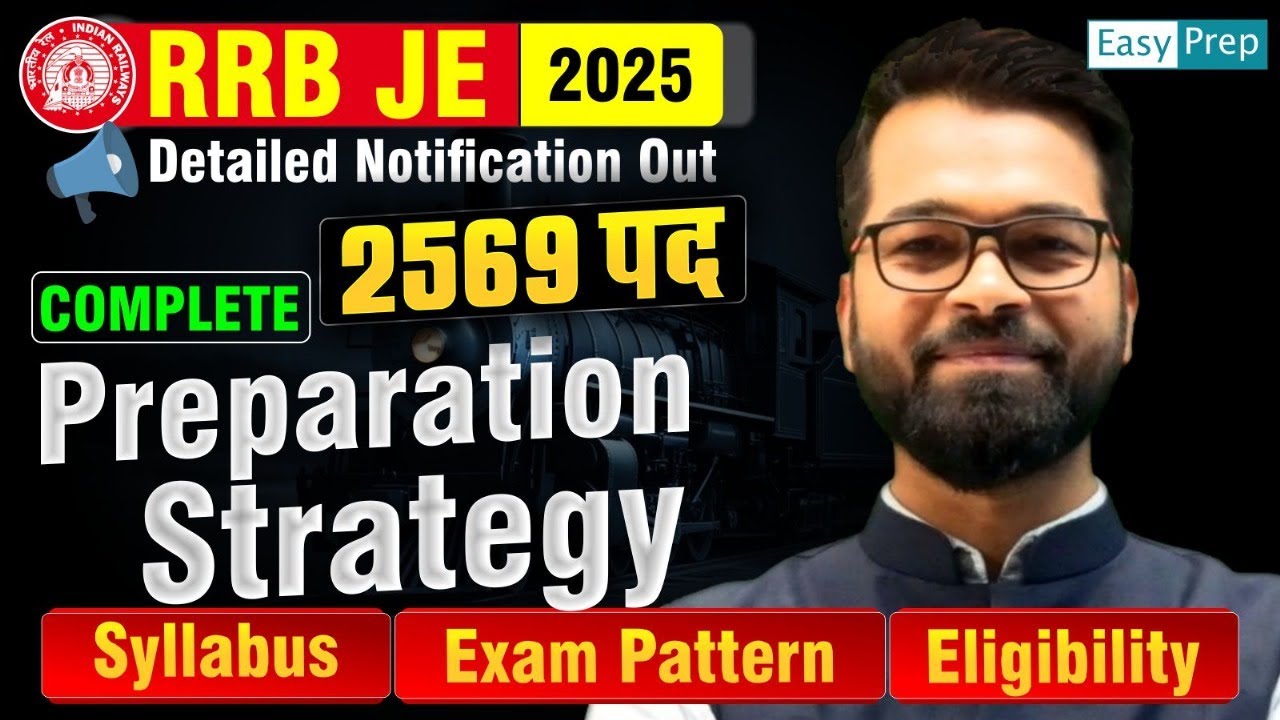 📢 RRB JE Recruitment 2025 | 2569 Post | Preparation Strategy | Syllabus | Exam Pattern 