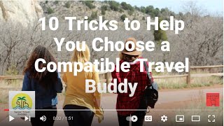 10 Tips on How to Choose a Compatible Travel Buddy