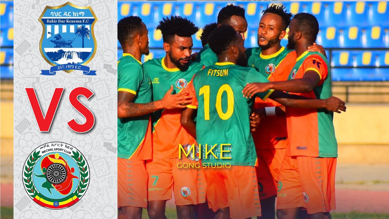 Bahirdar Ketema Vs Mechal Extended HighlightsBETKING Ethiopian