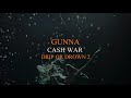 Gunna  cash war official audio