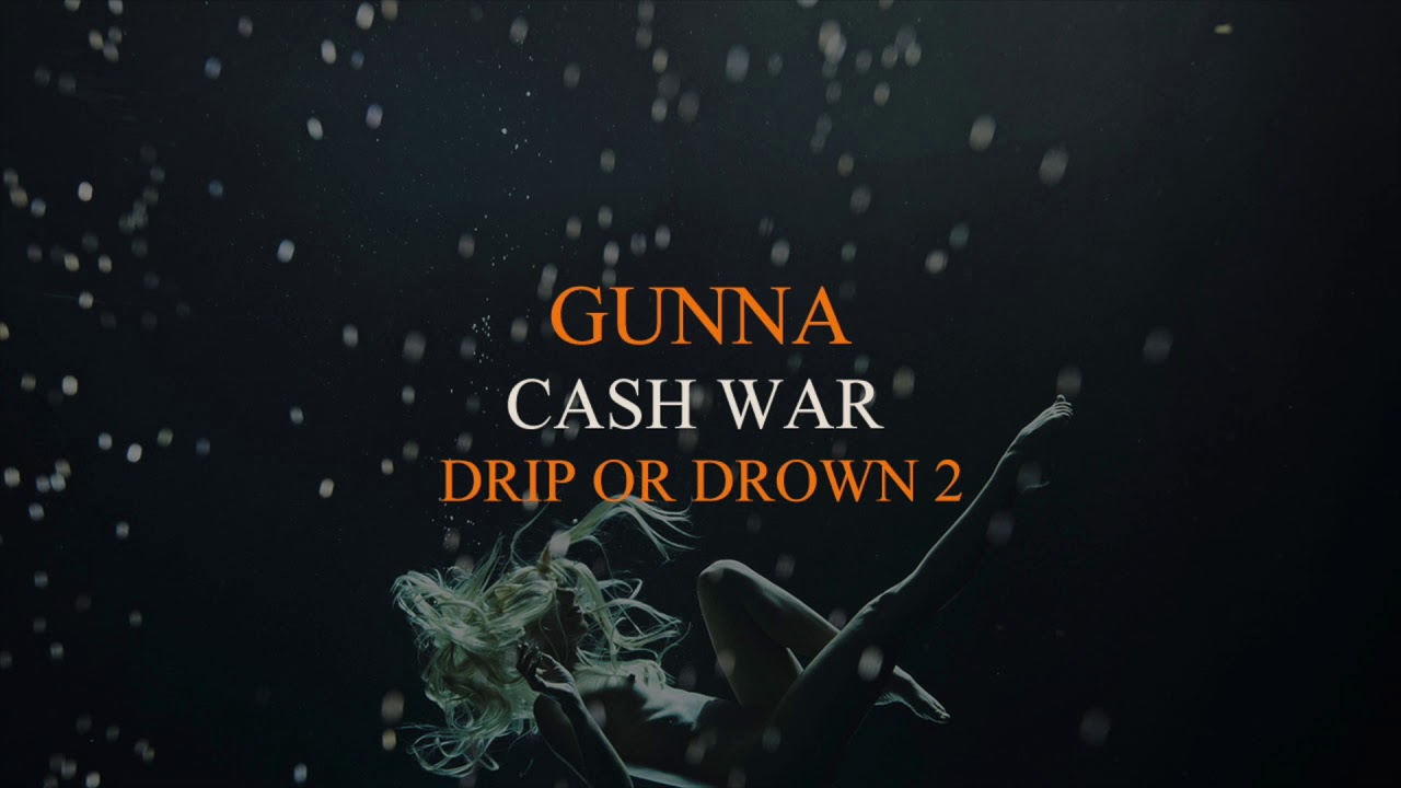 Gunna - Cash War [Official Audio]