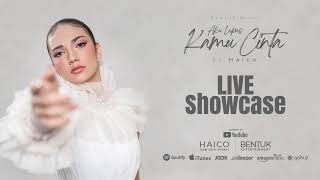 Live Showcase | Aku Lepas Kamu Cinta by Haico