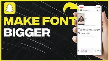 How to Increase Font Size on Snapchat - Full Guide