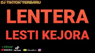 DJ SLOW PALING ENAK - LENTERA LESTI KEJORA TAKKAN KUBIARKAN KEGAGALAN MENYELIMUTI MU