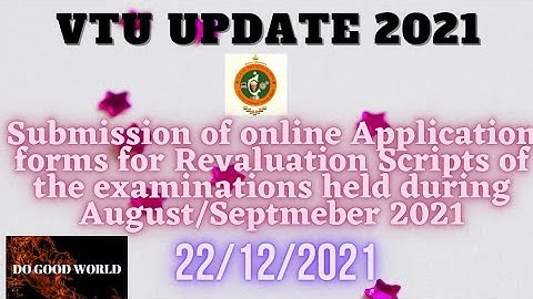VTU UPDATE, Submission of online Application forms for Revaluation Scripts of... #vtu #DOGOODWORLD