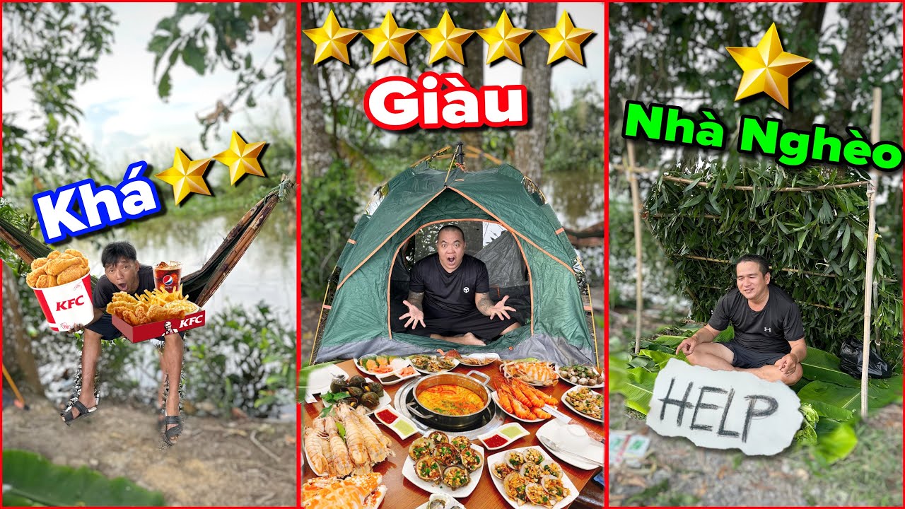 Cắm Trại Sinh Tồn theo cấp bật Đại Gia Nghèo Và Khá | Thánh Xàm Vlog 