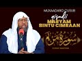 Muxaadaro Cusub Qisadii Maryam Bintu Cimraan Sh Maxamed Idriis