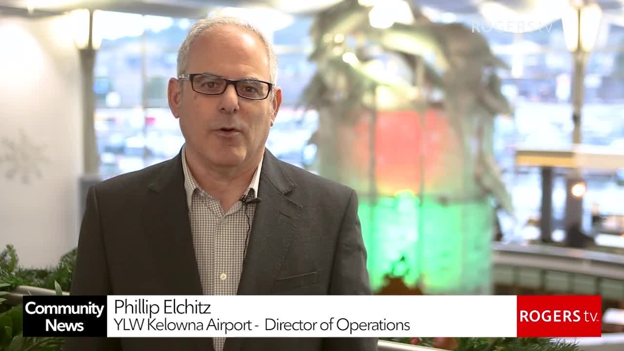 What to expect flying at Kelowna YLW this Holiday | Rogers tv