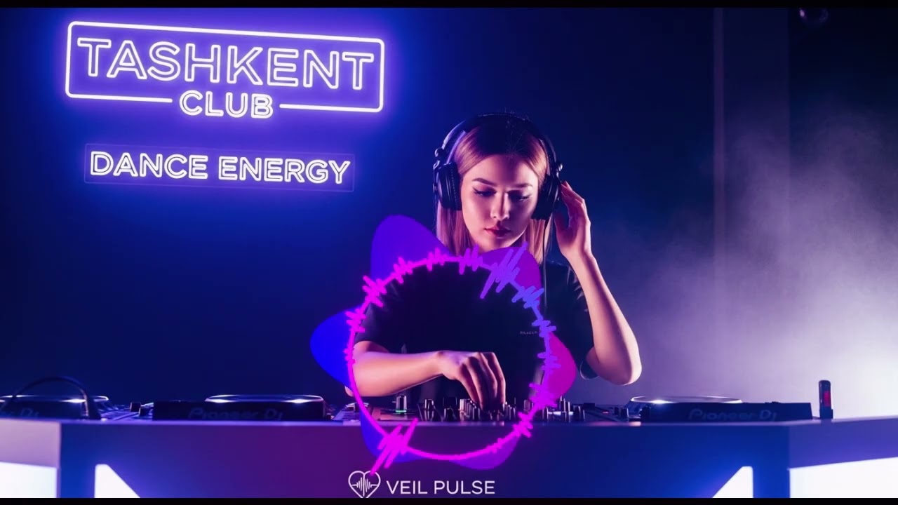 Tashkent Club Music 💃 Dance Floor Energy