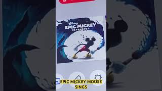 Epic Mickey Mouse Sings