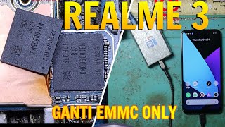 Realme 3 Mati Total Ganti Emmc Only Dia Siuman Dan Normal Kembali